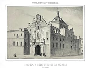 Historia de la Villa y Corte de Madrid - Iglesia y Convento de la Merced (Destruido)