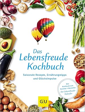 Bild des Verkufers fr Das Lebensfreude-Kochbuch zum Verkauf von moluna