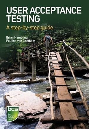 Bild des Verkufers fr User Acceptance Testing: A step-by-step guide zum Verkauf von WeBuyBooks