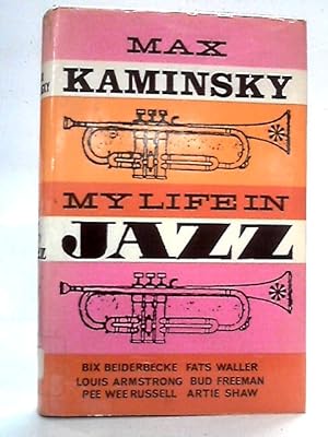 Bild des Verkufers fr My Life in Jazz zum Verkauf von World of Rare Books