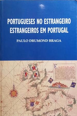 Seller image for PORTUGUESES NO ESTRANGEIRO, ESTRANGEIROS EM PORTUGAL. for sale by Livraria Castro e Silva