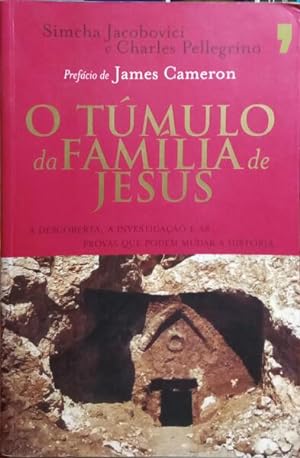 Seller image for O TMULO DA FAMLIA DE JESUS. for sale by Livraria Castro e Silva