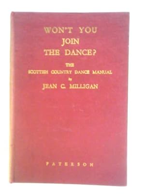 Seller image for Won't you Join the Dance? Manual of Scottish Country Dancing for sale by World of Rare Books