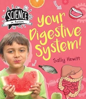 Bild des Verkufers fr Human Body: Your Digestive System (Science in Action) zum Verkauf von WeBuyBooks