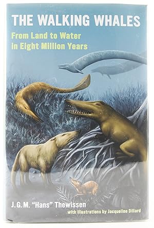 Seller image for The Walking Whales: From Land to Water in Eight Million Years for sale by Flamingo Books