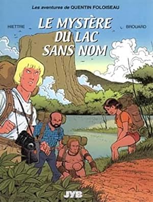 Bild des Verkufers fr Les avantures de Quentin Foloiseau le mystre du Lac sans nom zum Verkauf von Dmons et Merveilles