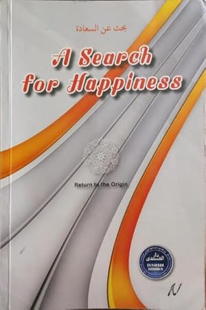 A SEARCH FOR HAPPINESS.
