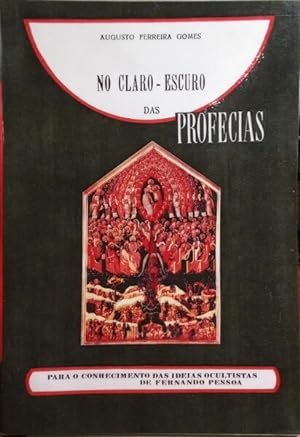 Bild des Verkufers fr NO CLARO-ESCURO DAS PROFECIAS. zum Verkauf von Livraria Castro e Silva