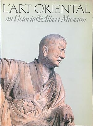 Bild des Verkufers fr L'art oriental au Victoria and Albert Museum zum Verkauf von Librodifaccia