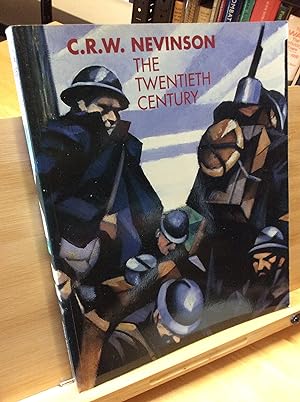 Bild des Verkufers fr C.R.W. Nevinson: The Twentieth Century zum Verkauf von Zulu Books