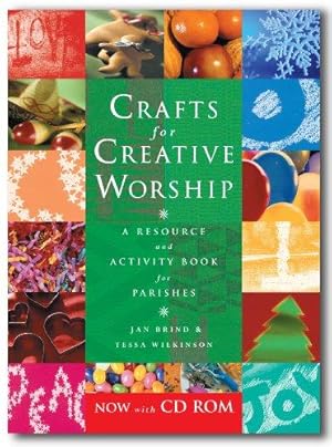 Image du vendeur pour Crafts for Creative Worship: A Resource and Activity Book for Parishes (Creative Ideas) mis en vente par WeBuyBooks