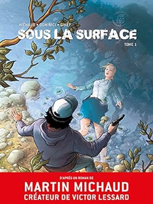 Bild des Verkufers fr Sous la surface BD T01 zum Verkauf von Dmons et Merveilles