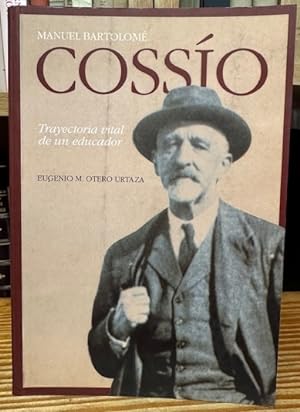 Imagen del vendedor de COSSIO. Trayectoria vital de un educador a la venta por Fbula Libros (Librera Jimnez-Bravo)