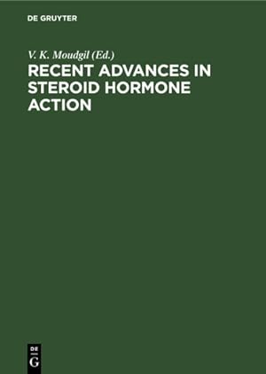 Bild des Verkufers fr Recent Advances in Steroid Hormone Action zum Verkauf von GreatBookPricesUK