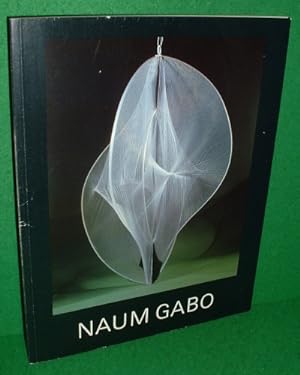 NAUM GABO Sixty Years of Constructivism. Exhibition Catalogue11. Febr. - 20. April 1987 The Tate ...