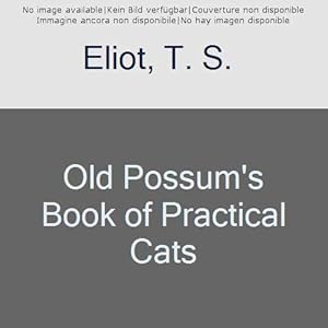 Image du vendeur pour Old Possum's Book of Practical Cats: 1 mis en vente par WeBuyBooks