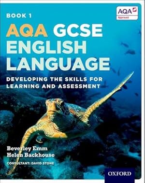 Immagine del venditore per AQA GCSE English Language: AQA GCSE English Language: Student Book 1: Developing the skills for learning and assessment (AQA GCSE English Language and English Literature) venduto da WeBuyBooks