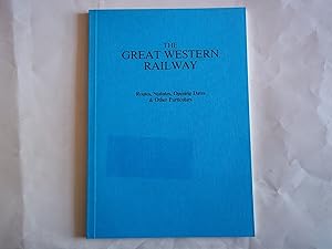Immagine del venditore per Great Western Railway: Routes, Statutes, Opening Dates and Other Particulars venduto da Carmarthenshire Rare Books