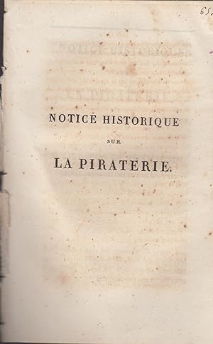 Seller image for Notice historique sur la piraterie : extrait de plusieurs auteurs for sale by Librairie Lalibela