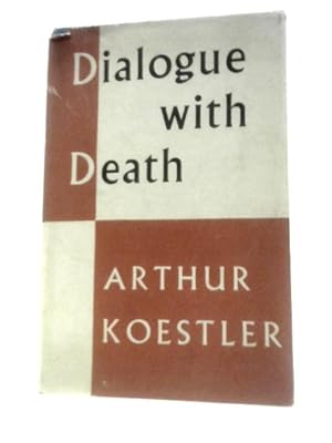 Immagine del venditore per Dialogue With Death venduto da World of Rare Books