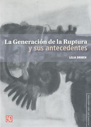 Imagen del vendedor de La Generacin de la Ruptura y sus antecedentes a la venta por Librera Cajn Desastre