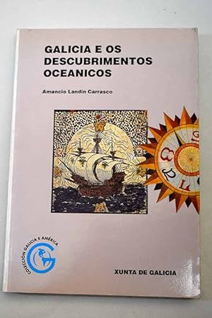 Imagen del vendedor de Galicia e os descubrimientos ocenicos a la venta por Alcan Libros