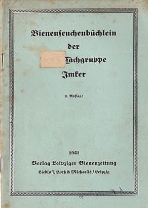 Bienenseuchenbüchlein (Reichs)fachgruppe Imker. 3.Auflage.