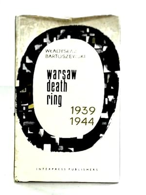 Bild des Verkufers fr Warsaw Death Ring 1939-1944 zum Verkauf von World of Rare Books