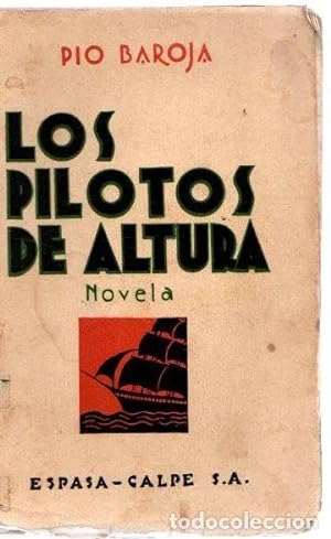 Image du vendeur pour Los pilotos de altura. Po Baroja. Ao 1931 mis en vente par Grupo Letras