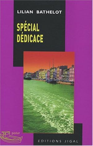Seller image for Spcial ddicace for sale by Dmons et Merveilles