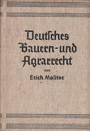 Imagen del vendedor de Deutsches Bauern- und Agrarrecht. Zweite vermehrte und verbesserte Auflage. a la venta por Antiquariat Heinz Tessin
