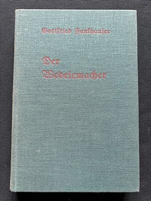 Bild des Verkufers fr Der Wedelemacher. Eine Erzhlung aus dem Emmental. zum Verkauf von Libretto Antiquariat & mundart.ch