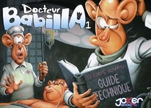 Image du vendeur pour Docteur Babilla : Tome 1 mis en vente par Dmons et Merveilles