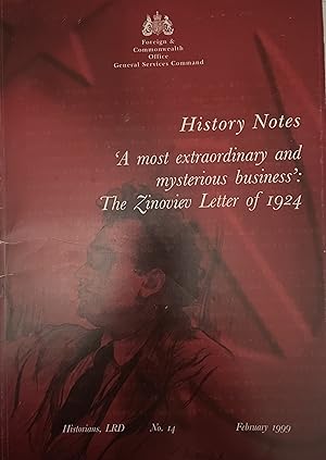 Image du vendeur pour A Most Extraordinary and Mysterious Business: The Zinoviev Letter of 1924 (Historians, LRD) mis en vente par Rupert's Place