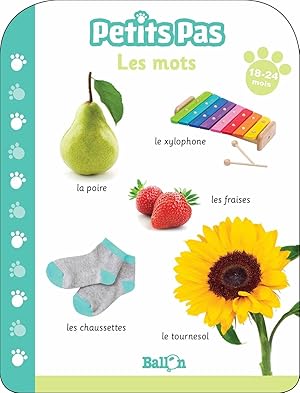 Les mots 18-24 mois (Petits Pas 1)