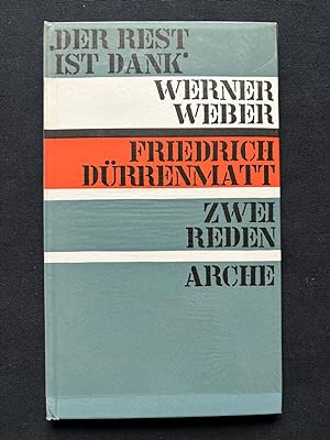 Seller image for Der Rest ist Dank. Zwei Reden. for sale by Libretto Antiquariat & mundart.ch