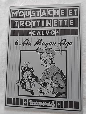 Imagen del vendedor de MOUSTACHE ET TROTTINETTE 6 - MOYEN AGE a la venta por Librairie RAIMOND