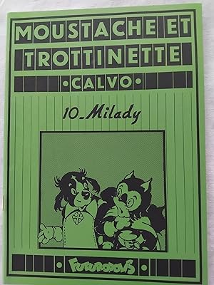 Imagen del vendedor de MOUSTACHE ET TROTTINETTE 10 - MILADY a la venta por Librairie RAIMOND