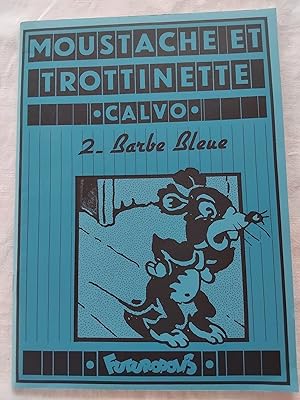 Imagen del vendedor de MOUSTACHE ET TROTTINETTE 2 - BARBE BLEUE a la venta por Librairie RAIMOND