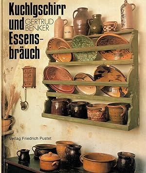 Seller image for Kuchlgschirr und Essensbruch (Oberpflzer Kostbarkeiten) for sale by Paderbuch e.Kfm. Inh. Ralf R. Eichmann