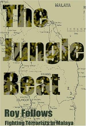 Seller image for The Jungle Beat: Fighting Terrorists in Malaya for sale by WeBuyBooks