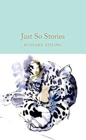 Seller image for Just So Stories: Rudyard Kipling (Macmillan Collector's Library) for sale by WeBuyBooks
