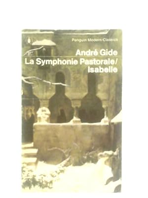 Imagen del vendedor de La Symphonie Pastorale and Isabelle a la venta por World of Rare Books