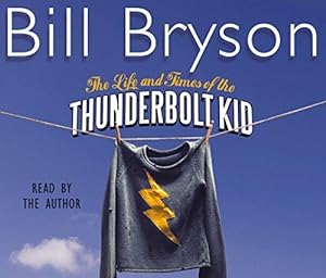 Seller image for The Life And Times Of The Thunderbolt Kid for sale by WeBuyBooks