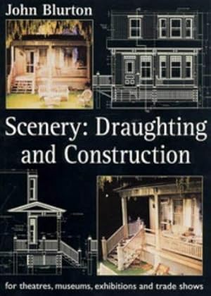 Bild des Verkufers fr Scenery: Draughting and Construction: For Theatres, Museums, Exhibitions and Trade Shows zum Verkauf von WeBuyBooks