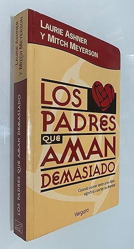 Seller image for Los padres que aman demasiado for sale by Nk Libros