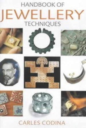 Bild des Verkufers fr The Handbook of Jewellery Techniques (Jewellery S.) zum Verkauf von WeBuyBooks