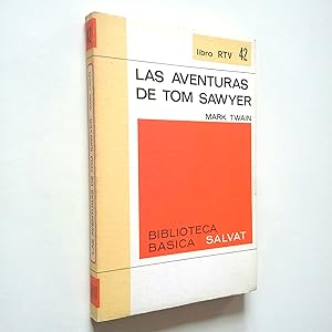 Imagen del vendedor de Las aventuras de Tom Sawyer a la venta por MAUTALOS LIBRERA