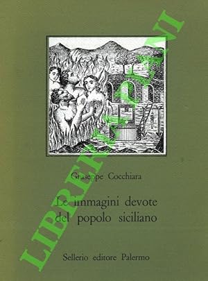 Imagen del vendedor de Le immagini devote del popolo siciliano. a la venta por Libreria Piani