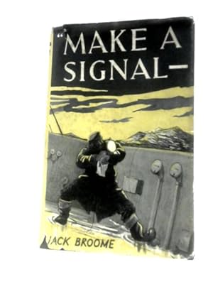 Seller image for Make A Signal for sale by World of Rare Books